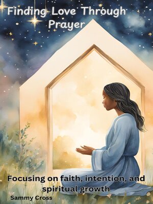 cover image of Finding Love Through Prayer